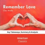 Remember Love by Cleo Wade, American Classics
