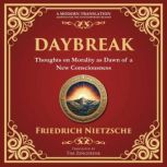 Daybreak, Friedrich Nietzsche