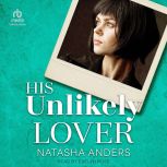 His Unlikely Lover, Natasha Anders