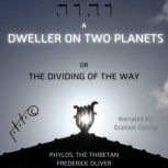 A Dweller on Two Planets, Phylos the Thibetan