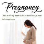 Pregnancy, Stacey Wilmore