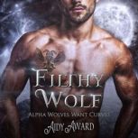 Filthy Wolf, Aidy Award