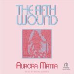 The Fifth Wound, Aurora Mattia