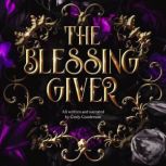 The Blessing Giver, Cindy Gunderson