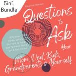 5in1 Bundle Questions to Ask Your Mom..., Sina KimRenken