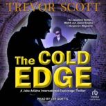 The Cold Edge, Trevor Scott