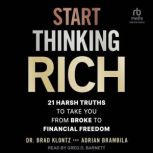 Start Thinking Rich, Dr. Brad Klontz