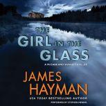 The Girl in the Glass A McCabe and Savage Thriller, James Hayman