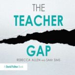 The Teacher Gap, Rebecca Allen