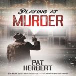 Playing at Murder, Pat Herbert