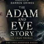 The Adam and Eve Story, Chan Thomas