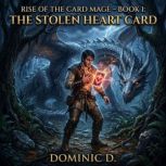 Rise of the Card Mage  Book 1 The St..., Dominic Duong
