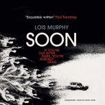 Soon, Lois Murphy