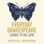 Everyday Shakespeare, Ben Crystal