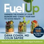 Fuel Up, Dana G. Cohen, MD