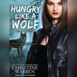 Hungry Like a Wolf, Christine Warren