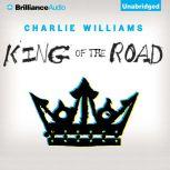 King of the Road, Charlie Williams