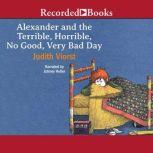 Alexander and the Terrible, Horrible,..., Judith Viorst