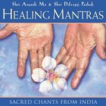 Healing Mantras, Shri Anandi Ma