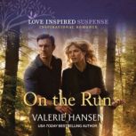 On the Run, Valerie Hansen
