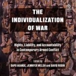 The Individualization of War, Jennifer Welsh