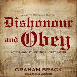 Dishonour and Obey, Graham Brack