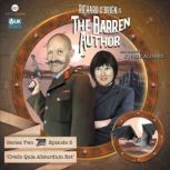 The Barren Author Series 2  Episode..., Paul Birch