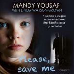 Please, Save Me, Mandy Yousaf