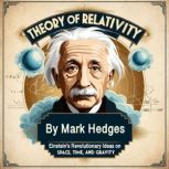 Theory of Relativity, Mark Hedges