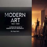 Modern Art from 1851 to 1929, Haya Vent