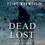 Dead Lost, Flint Maxwell