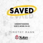 Saved, Timothy Mann