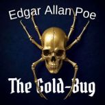 The GoldBug, Edgar Allan Poe