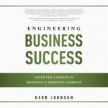 Engineering Business Success, Herb Johnson