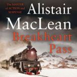 Breakheart Pass, Alistair MacLean