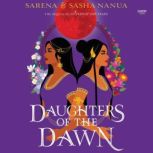 Daughters of the Dawn, Sasha Nanua