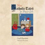 More Catholic Tales for Boys Girls, Caryll Houselander