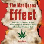 The Marijuana Effect, James Coppa