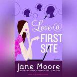 Love  First Site, Jane Moore