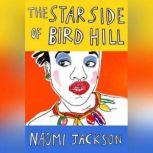 The Star Side of Bird Hill, Naomi Jackson
