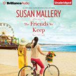 The Friends We Keep, Susan Mallery