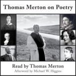 Thomas Merton on Poetry, Thomas Merton