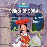 Dinner of Doom, Wiley Blevins