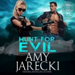 Hunt for Evil An International Clandestine Enterprise Novel, Amy Jarecki