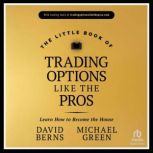 The Little Book of Trading Options Li..., David Berns