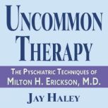 Uncommon Therapy, Jay Haley