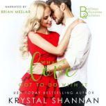 Whats Love Got To Do With It, Krystal Shannan