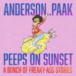 Peeps on Sunset, Anderson .Paak