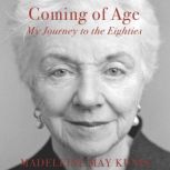 Coming of Age, Madeleine May Kunin