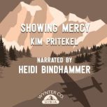 Showing Mercy, Kim Pritekel